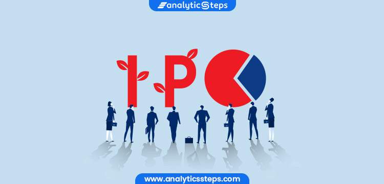 Initial Public Offering (IPO): Process and Working title banner